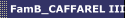 FamB_CAFFAREL III
