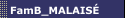 FamB_MALAISÉ